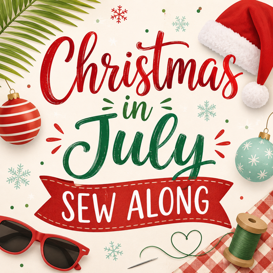 Christmas in July Sew Along