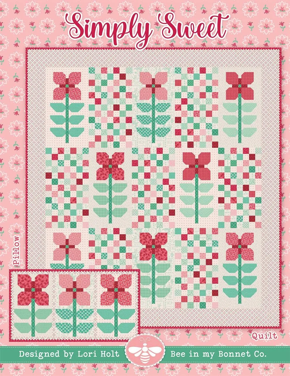 Simply Sweet Quilt & Pillow
